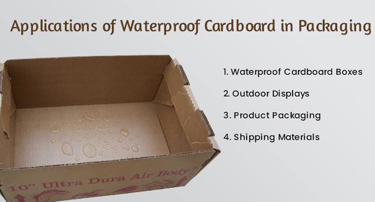 applications of waterproof cardboard in packaging