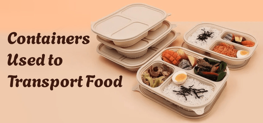 containers used to transport food