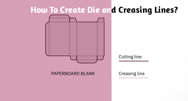 how to create die and creasing lines