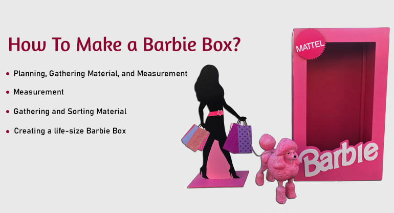 how to make a barbie box