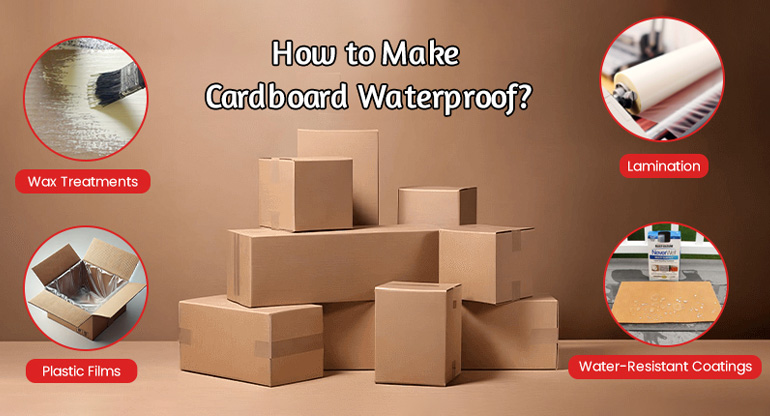 how to make cardboard waterproof