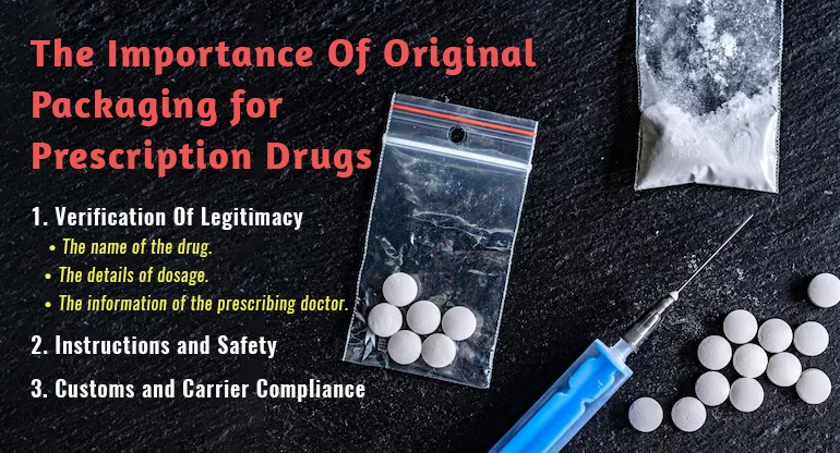 the importance of original packaging for prescription drugs