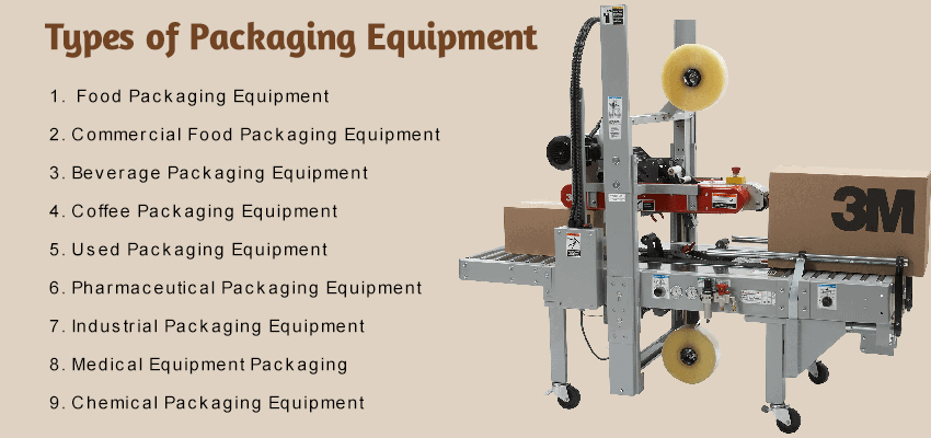 key types of packaging equipment