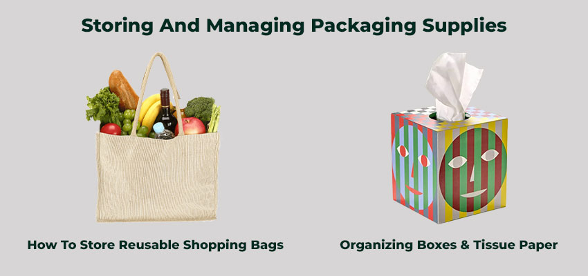 storing and managing packaging supplies
