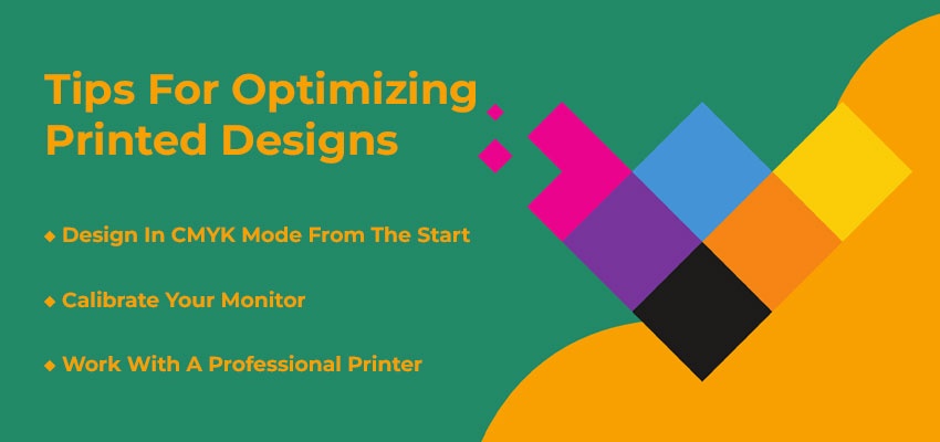 tips for optimizing printed designs