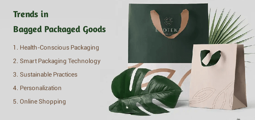 trends in bagged packaged goods
